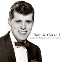 Ronnie Carroll - Wonderful Things And Other Favourites