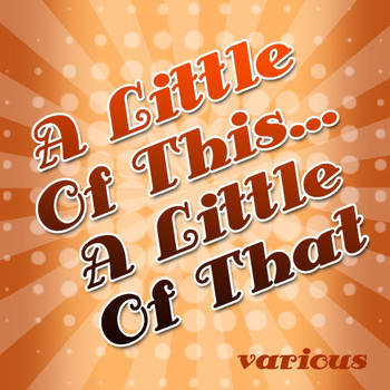 Various Artists - A Little Of This... A Little Of That