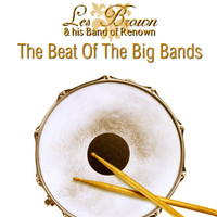 Les Brown & His Band Of Renown - The Beat Of The Big Bands