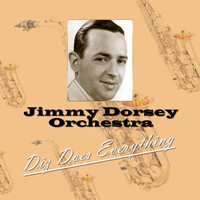 Jimmy Dorsey Orchestra - Diz Does Everything