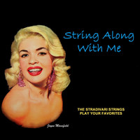 Stradivari Strings - String Along With Me