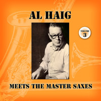 Al Haig - Meets The Master Saxes, Vol. 3
