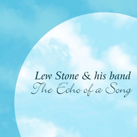 Lew Stone & His Band - The Echo Of A Song