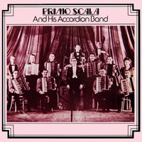 Primo Scala's Accordian Band - Primo Scala & His Accordion Band