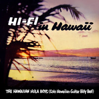 Hawaiian Hula Boys - Hi-Fi In Hawaii