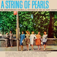 Knightsbridge Strings - A String Of Pearls