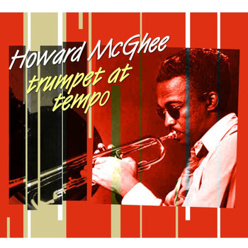 Howard McGhee - Trumpet At Tempo