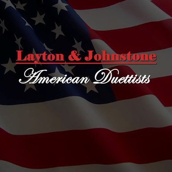 Layton & Johnstone - American Duettists