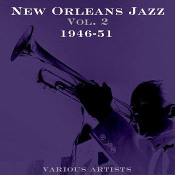 Various Artists - New Orleans Jazz 1946-51, Vol. 2