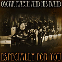 Oscar Rabin And His Band - Especially For You