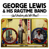 George Lewis And His Ragtime Band - George Lewis And His Ragtime Band