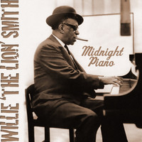 Willie "The Lion" Smith - Midnight Piano