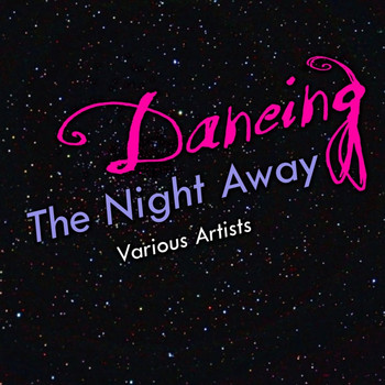 Various Artists - Dancing The Night Away
