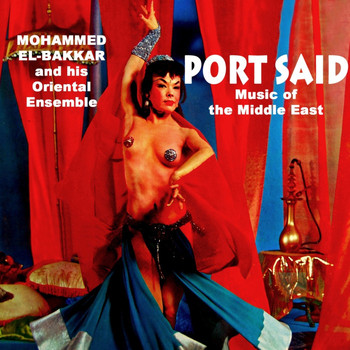 Mohammed El-Bakkar - Port Said - Music Of The Middle East