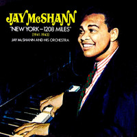 Jay McShann & His Orchestra - New York - 1208 Miles