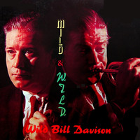 Wild Bill Davison - Mild And Wild