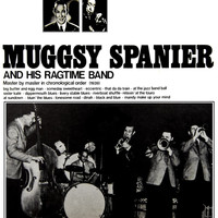 Muggsy Spanier & His Ragtime Band - Muggsy Spanier And His Ragtime Band
