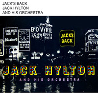 Jack Hylton - Jack's Back