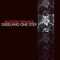 Muggsy Spanier - Dixieland One Step