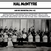 Hal Mcintyre & His Orchestra - Sherman Sherbert