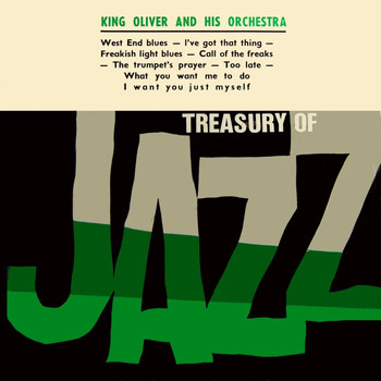 King Oliver & His Orchestra - Treasury Of Jazz No. 7
