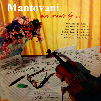 Mantovani And His Orchestra - Mantovani And Music By...
