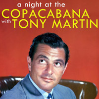 Tony Martin - A Night At The Copacabana