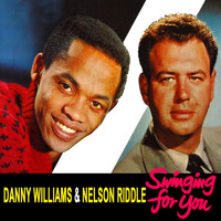 Danny Williams And Nelson Riddle - Swinging For You