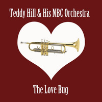 Teddy Hill & His NBC Orchestra - The Love Bug