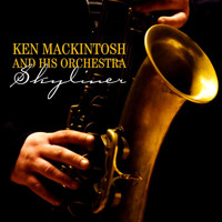 Ken Mackintosh And His Orchestra - Skyliner