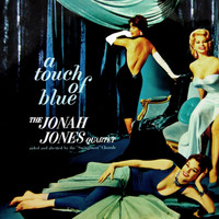 The Jonah Jones Quartet - A Touch Of Blue