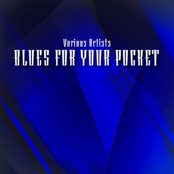 Various Artists - Blues For Your Pocket