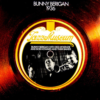 Bunny Berigan - 1936