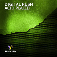 Digital Rush - Acid Placid (Extended Mix)