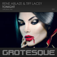 Rene Ablaze & Tiff Lacey - Tonight