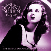 Deanna Durbin - The Best Of Deanna Durbin, Vol. 2