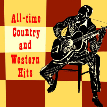 Various Artists - All Time Country And Western Hits