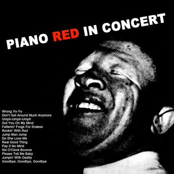 Piano Red - Piano Red In Concert