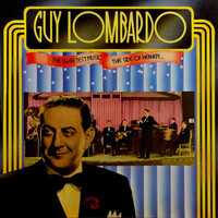 Guy Lombardo - The Sweetest Music This Side Of Heaven