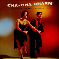Jan August - Cha-Cha Charm