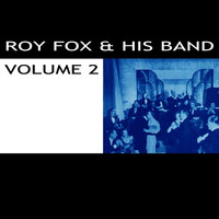 Roy Fox and His Band - Roy Fox & His Band, Vol. 2