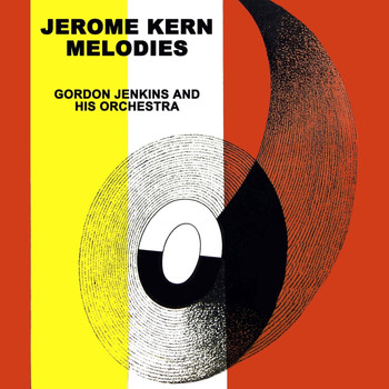 Gordon Jenkins - Jerome Kern Melodies