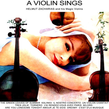 Helmut Zacharias - A Violin Sings