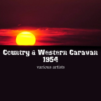 Various Artists - Country & Western Caravan 1954