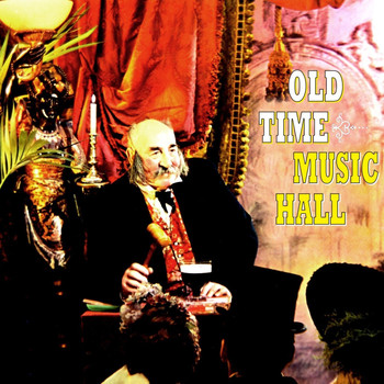 Various Artists - Old Time Music Hall