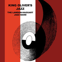 The Lawson-Haggart Jazz Band - King Oliver's Jazz