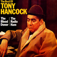 Tony Hancock - The Best Of Hancock