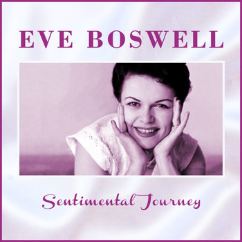 Eve Boswell - Sentimental Journey