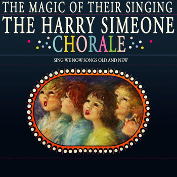 The Harry Simeone Chorale - The Magic Of Their Singing