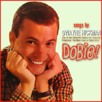 Dwayne Hickman - Dobie